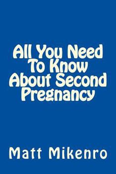 Paperback All You Need To Know About Second Pregnancy Book