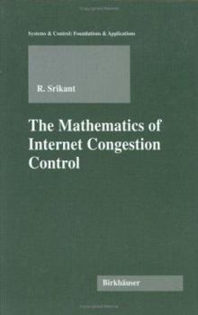 Hardcover The Mathematics of Internet Congestion Control Book