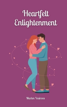 Heartfelt Enlightenment