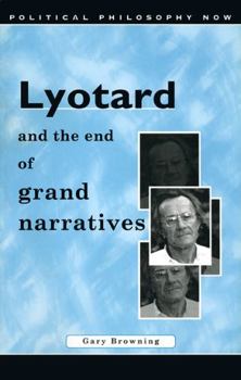 Paperback Lyotard and the End of Grand Narratives Book