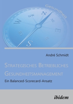 Paperback Strategisches Betriebliches Gesundheitsmanagement [German] Book