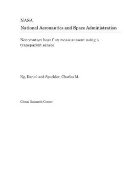 Paperback Non-Contact Heat Flux Measurement Using a Transparent Sensor Book