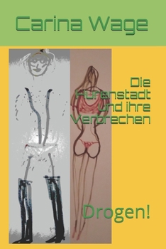 Paperback Die Hurenstadt und ihre Verbrechen: Drogen! [German] Book