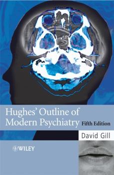 Paperback Hughes' Outline of Modern Psychiatry Book