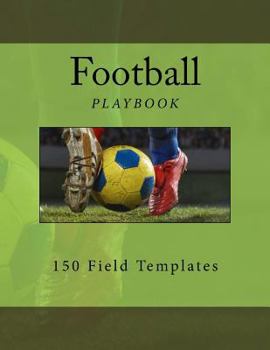 Paperback Football Playbook: 150 Field Templates Book