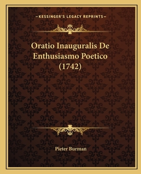 Paperback Oratio Inauguralis De Enthusiasmo Poetico (1742) [Latin] Book