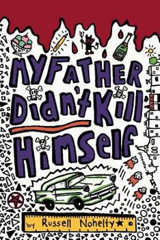 Paperback My Father Didn't Kill Himself: A mystery novel told all in blog posts Book