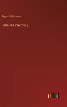 Hardcover Ueber die Vererbung [German] Book