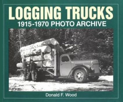 Paperback Logging Trucks 1915-1970 Photo Archive Book