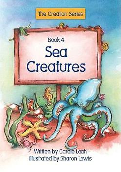 Paperback Sea Creatures: Book 4: A Bible-Based Reading Project Book