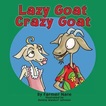 Paperback Lazy Goat, Crazy Goat Book