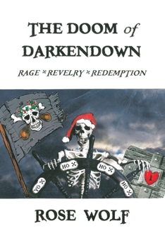 Paperback The Doom of Darkendown: Rage * Revelry * Redemption Book