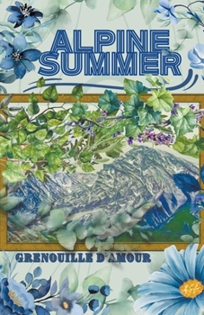 Paperback Alpine Summer Book