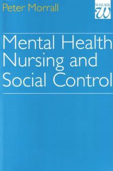 Paperback Mental Health Nursing and Social Control Book