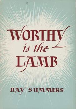 Worthy is the Lamb: Interpreting the Book of Revelation in Its Historical Background