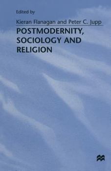 Postmodernity, Sociology and Religion