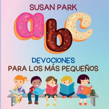 Paperback A-Z Devociones Para Los Más Pequeños [Spanish] Book