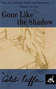 Paperback Gone Like the Shadow Book