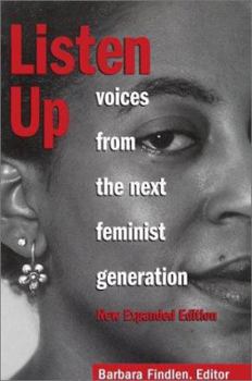 Paperback Listen Up: Voices from the Next Feminist Generation Book