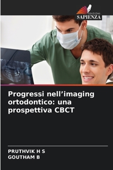 Progressi nell'imaging ortodontico: una prospettiva CBCT (Italian Edition)