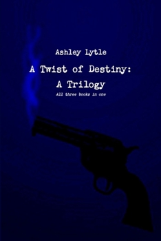 Paperback A Twist of Destiny: A Trilogy Book