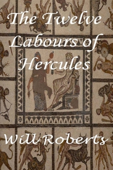 Hardcover The Twelve Labours of Hercules Book