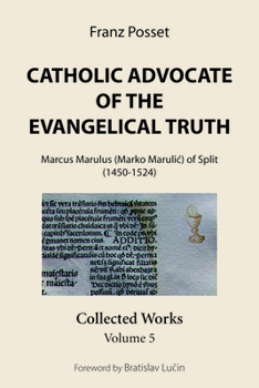 Paperback Catholic Advocate of the Evangelical Truth Book