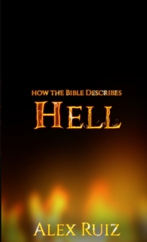 Paperback How The Bible Describes Hell Book