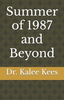Paperback Summer of 1987 and Beyond Book