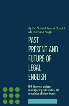 Paperback Past, Present and Future of Legal English Book