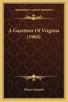 Paperback A Gazetteer Of Virginia (1904) Book