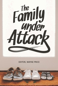 Paperback The Family Under Attack Book