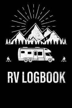 Paperback RV Logbook: Trip Planner, Memory Book, and Expense Tracker Book
