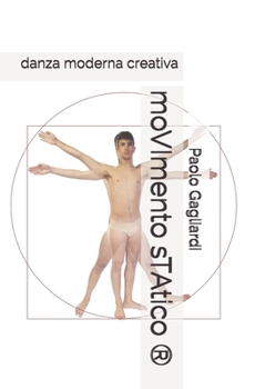 Paperback moVImento sTAtico (R): danza moderna creativa [Italian] Book