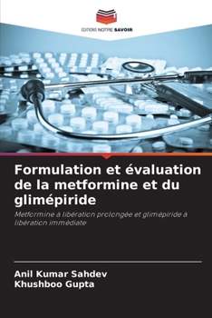 Paperback Formulation et évaluation de la metformine et du glimépiride [French] Book