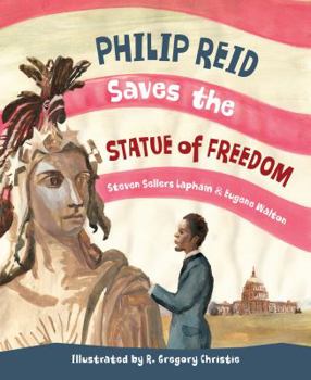 Hardcover Philip Reid Saves the Statue of Freedom Book