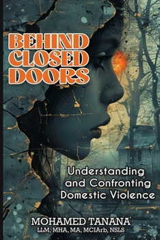 Paperback Behind Closed Doors: Understanding and Confronting Domestic Violence Book