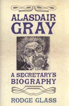 Working with Alasdair Gray: A Secretary's Biography