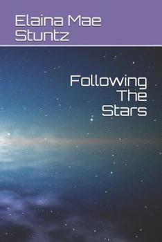 Paperback Following The Stars Book
