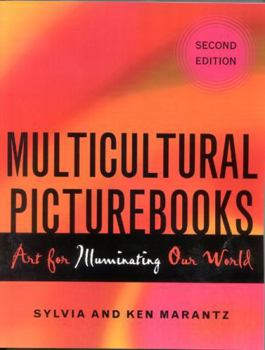 Paperback Multicultural Picturebooks: Art for Illuminating Our World Book