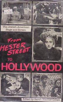 Paperback From Hester Street to Hollywood: The Jewish-American stage and screen (Jewish literature and culture) Book