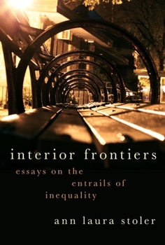 Paperback Interior Frontiers: Essays on the Entrails of Inequality Book