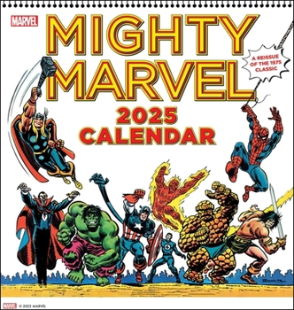 Calendar Mighty Marvel 2025 Wall Calendar: A Reissue of the 1975 Classic Book