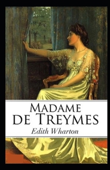 Paperback Madame de Treymes: ( illustrated edition) Book