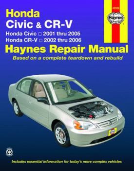 Paperback Haynes Honda Civic & CR-V: Honda Civic 2001 Thru 2005; Honda CR-V 2002 Thru 2006 Book