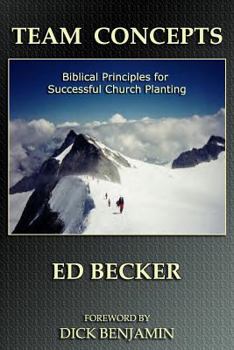 Paperback Team Concepts: Biblical Principles for Successful Church Planting Book