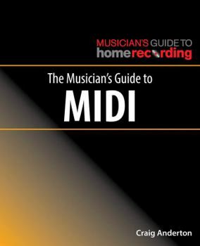 Paperback The Musician's Guide to MIDI Book