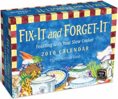 Calendar Fix-It and Forget-It 2010 Calendar: Feasting With Your Slow Cooker Book