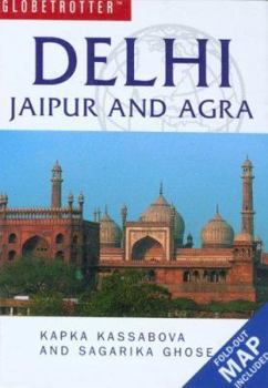 Paperback Delhi, Jaipur and Agra [With Fold-Out Map] Book