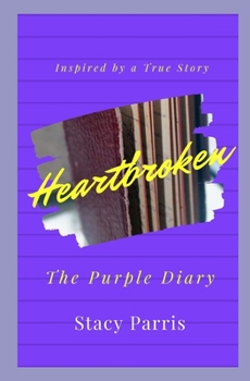 Paperback Heartbroken: The Purple Diary Book